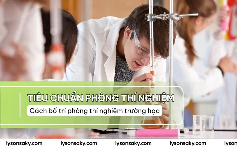 Tiêu chuẩn phòng thí nghiệm trường học